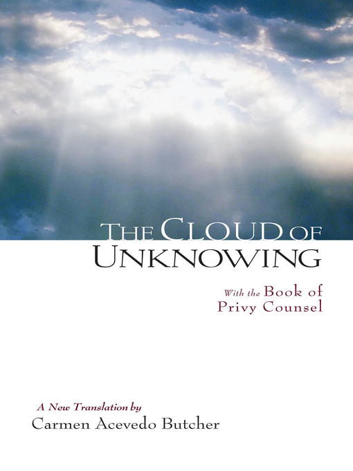 Title details for The Cloud of Unknowing by Carmen Acevedo Butcher - Available